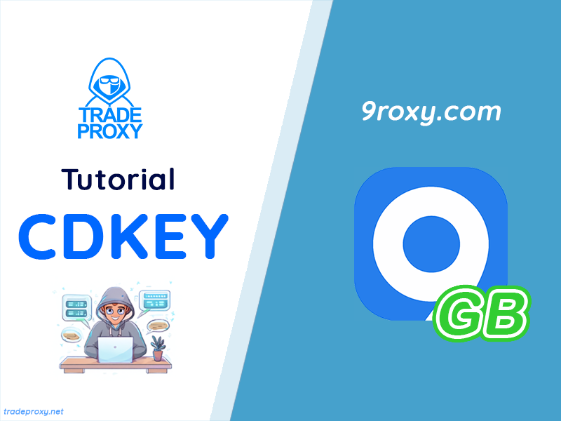 guide to recharge 9proxy rotating using cdkey