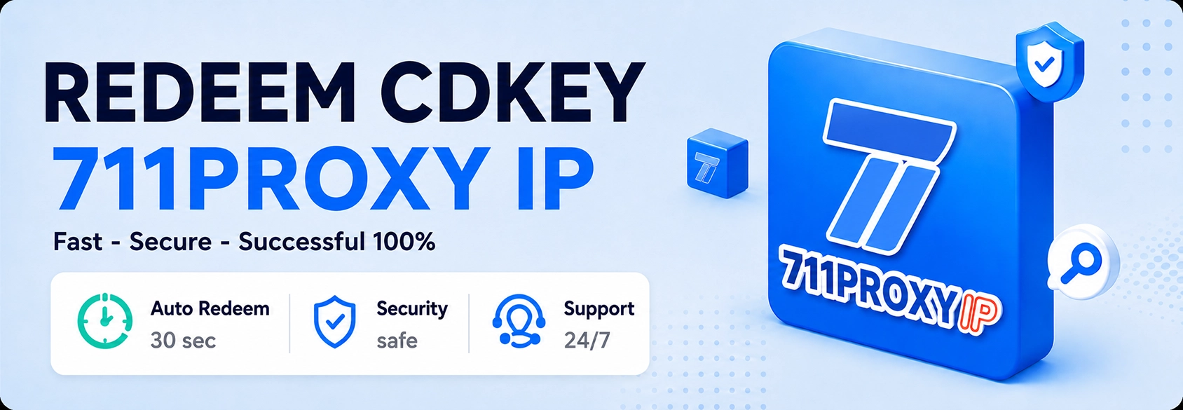 Guide to top up 711 Proxy using a CDKey