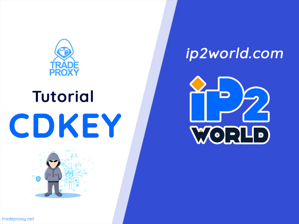 How to use Ip2world proxy with a CDkey when buying from TradeProxy