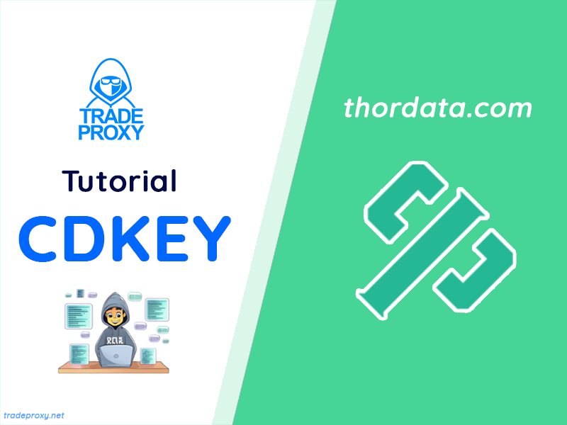 How to use thordata with a CDkey when buying from TradeProxy