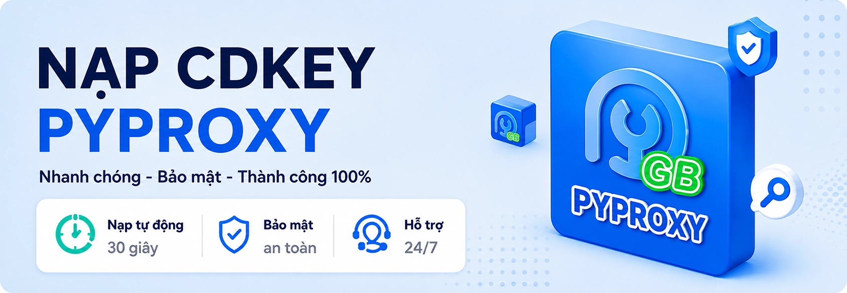 Hướng dẫn nạp CDkey Pyproxy xoay khi mua tại TradeProxy