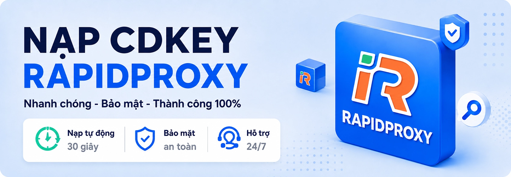 Hướng dẫn nạp Rapidproxy bằng CDkey