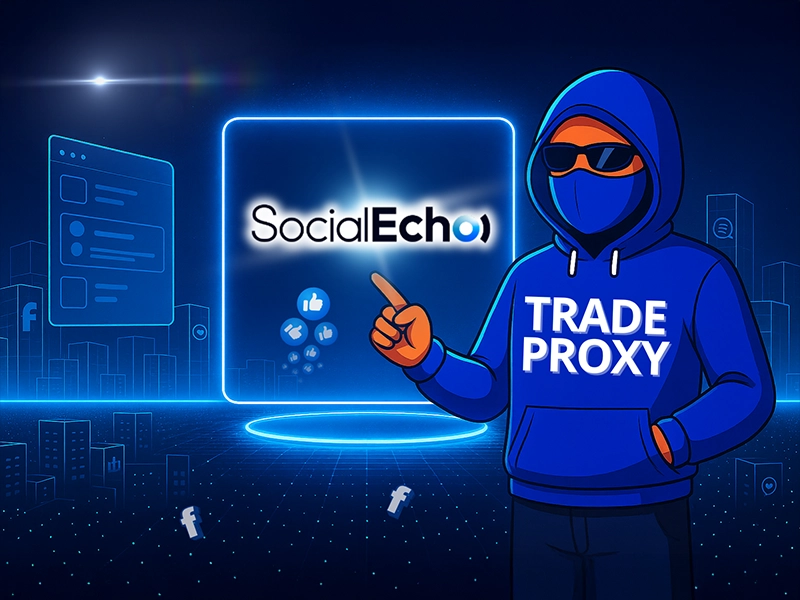make facebook multi account management easy with socialecho & tradeproxy